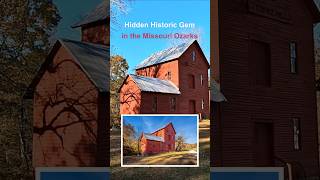 Discover Topaz Mill | Hidden Historic Gem in the Missouri Ozarks