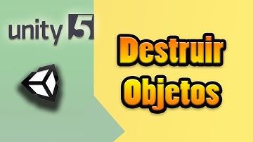 Unity 5 - Destruir Objetos - Unity Tutorial español c#
