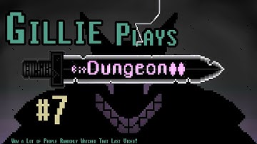 Bit Dungeon II Episode 7 - Allie Fights to Save Her Soul!