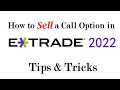 How to Sell a Call Option in Etrade 2019