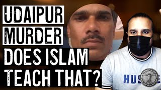 Udaipur Murder | Does Islam teach that?