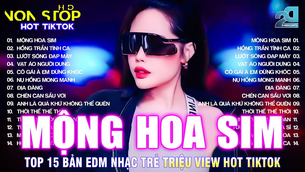 MỘNG HOA SIM REMIX | BXH Nhạc Trẻ EDM Hot Trend TRIỆU VIEW ♫ Top 15 Bản EDM TikTok Cực Hot TikTok