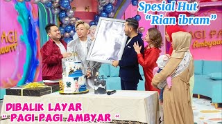 BEHIND THE SCENES OF 'MORNING AMBYAR' RIAN IBRAM'S BIRTHDAY SPECIAL