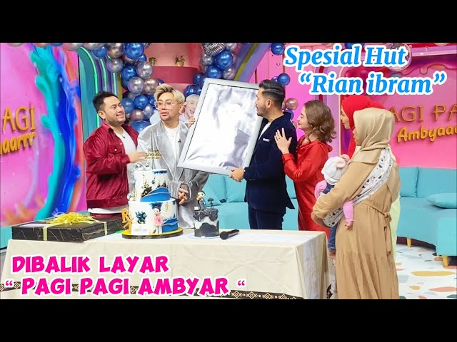 BEHIND THE SCENES OF MORNING AMBYAR RIAN IBRAM'S BIRTHDAY SPECIAL class=