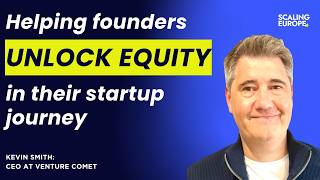 Helping founders unlock equity earlier in their startup journey: Kevin Smith, CEO at Venture Comet