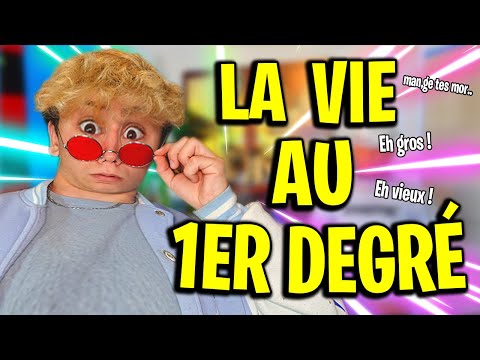 LA VIE AU 1ER DEGRÉ ! (Best of)
