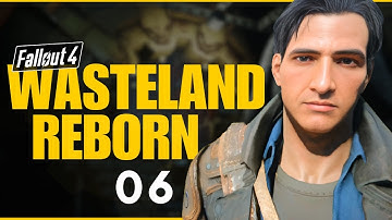 Fallout 4 - Wasteland Reborn - Part 06 - Gameplay Overhaul Wabbajack modpack