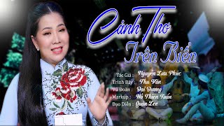 Tân Cổ Giao Duyên Cánh Thơ Trên Biển - Nsưt Thu Vân Nghe Một Lần Ghiền Luôn