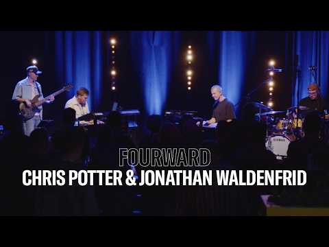 Yamaha | Chris Potter & Jonathan Waldenfrid | Fourward