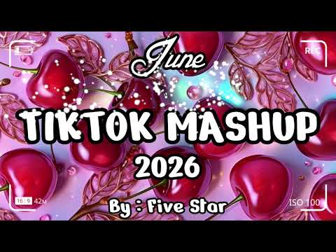 TikTok Mashup June 🍒💗2026🍒💗 (Not Clean)