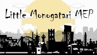 Little Monogatari Mep