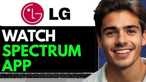 HOW TO WATCH THE SPECTRUM APP ON YOUR LG TV (2024) FULL GUIDE