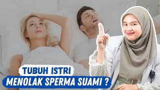 Tubuh Menolak Sperma Suami? Mengenal Antibodi Antisperma - Dokter Wsp