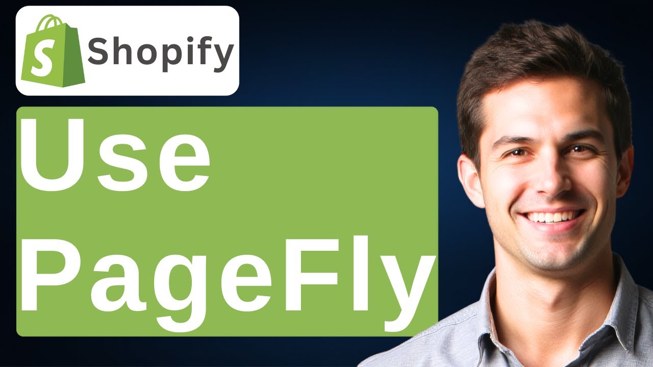 Как использовать PageFly для Shopify [Руководство 2025]