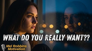“3 Questions to Ask Yourself to Figure Out What You Really Want” l Mel Robbins Motivational Speech