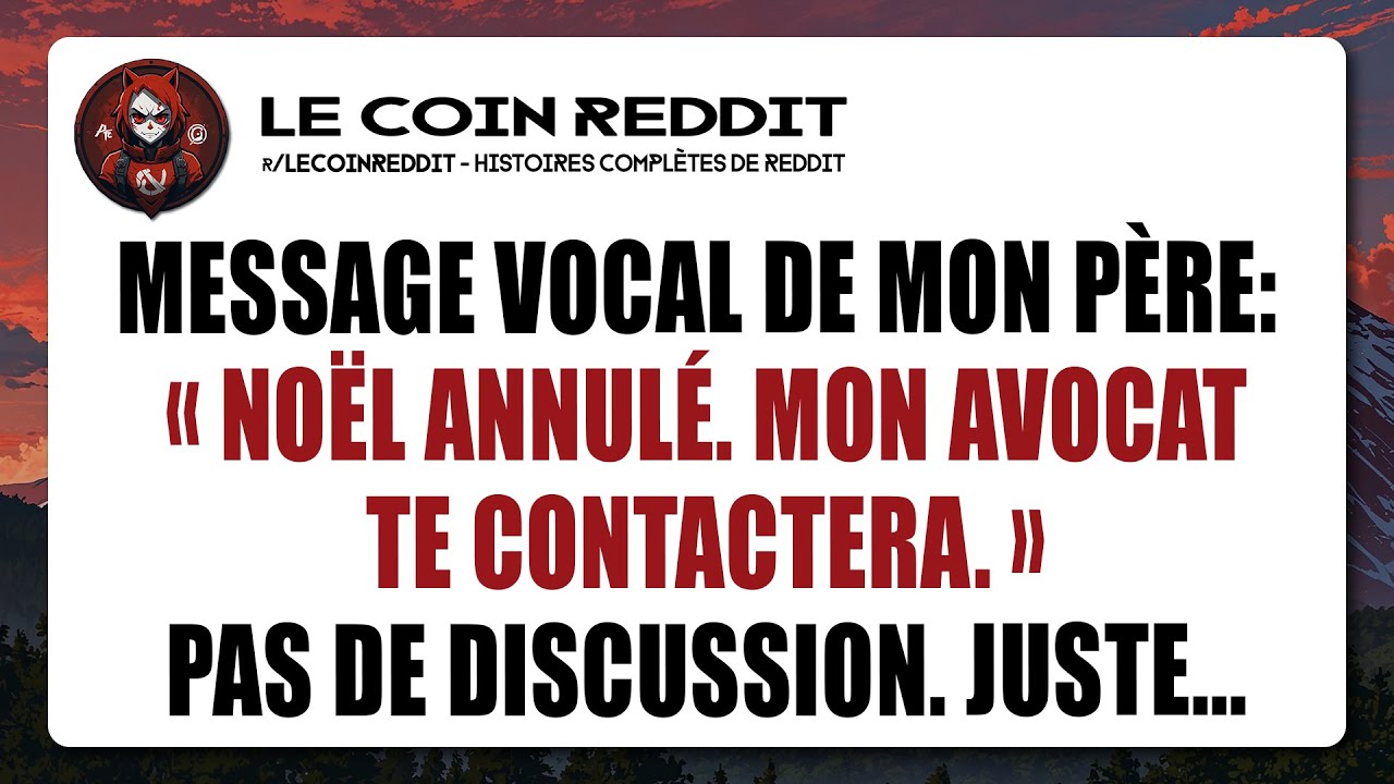 Message vocal de mon père : « Noël annulé. Mon avocat te contactera. » Pas de discussion. Juste...