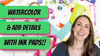 How to Watercolor & Add Details with Supplies You Have - INK PADS!