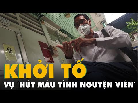 Video Vụ 'hút máu tình nguyện viên': Cập nhật mới nhất khởi... - youtube