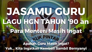JASAMU GURU LAGU HGN 90'AN YUK, SAMBIL BERNYANYI