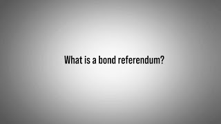 Fayetteville Forward FAQ- What is a bond referendum?