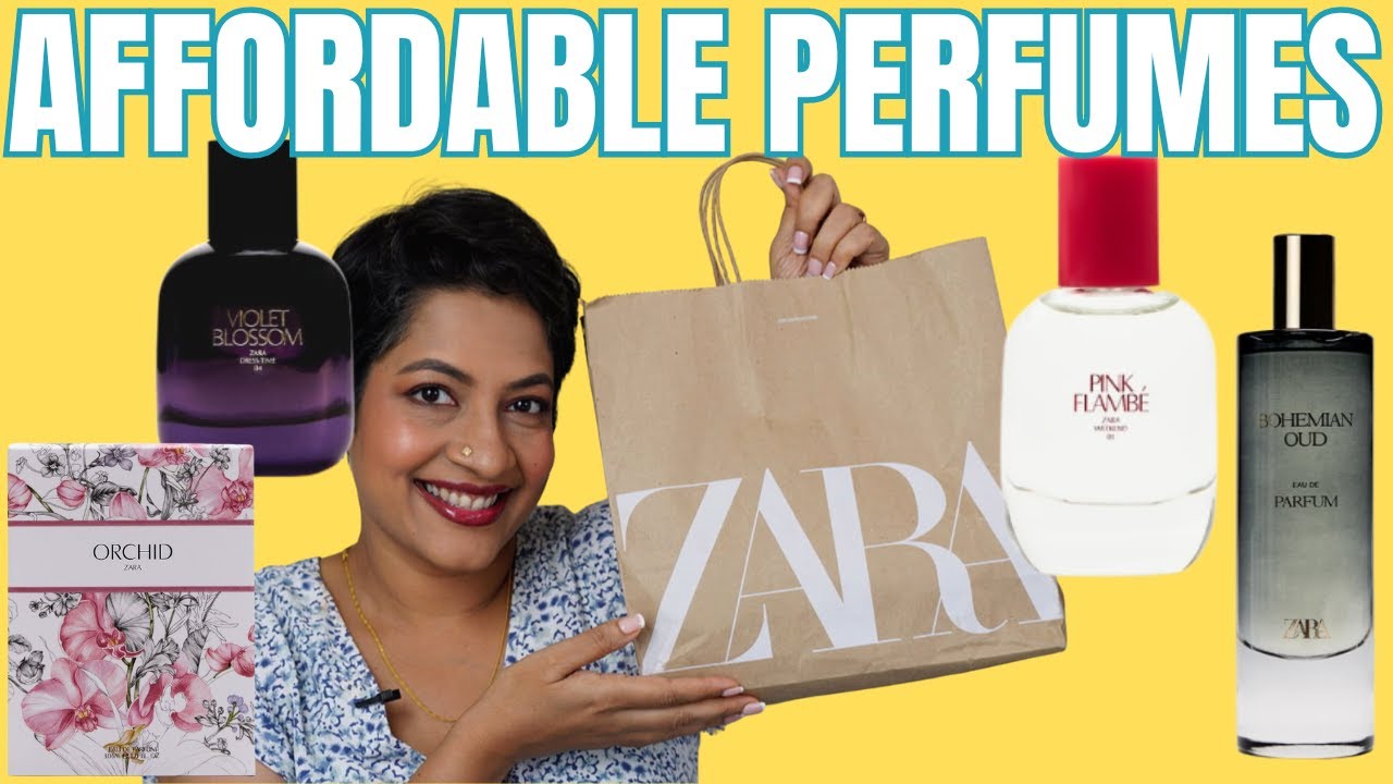 SMELL EXPENSIVE ON A BUDGET! Zara Perfumes for Women Inspired by Expen