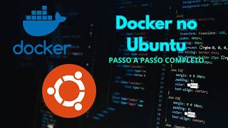 Como Instalar e Configurar o Docker no Linux (Do Zero e Sem Sudo)