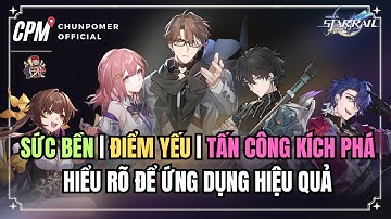 CƠ CHẾ #01: SỨC BỀN - ĐIỂM YẾU - TẤN CÔNG KÍCH PHÁ & CÁCH ỨNG DỤNG HIỆU QUẢ | Honkai Star Rail