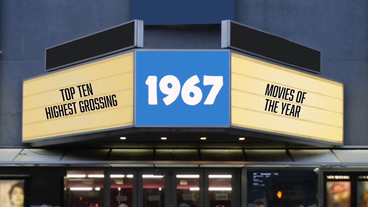 1967: The Top Ten Highest Grossing Movies Of The Year
