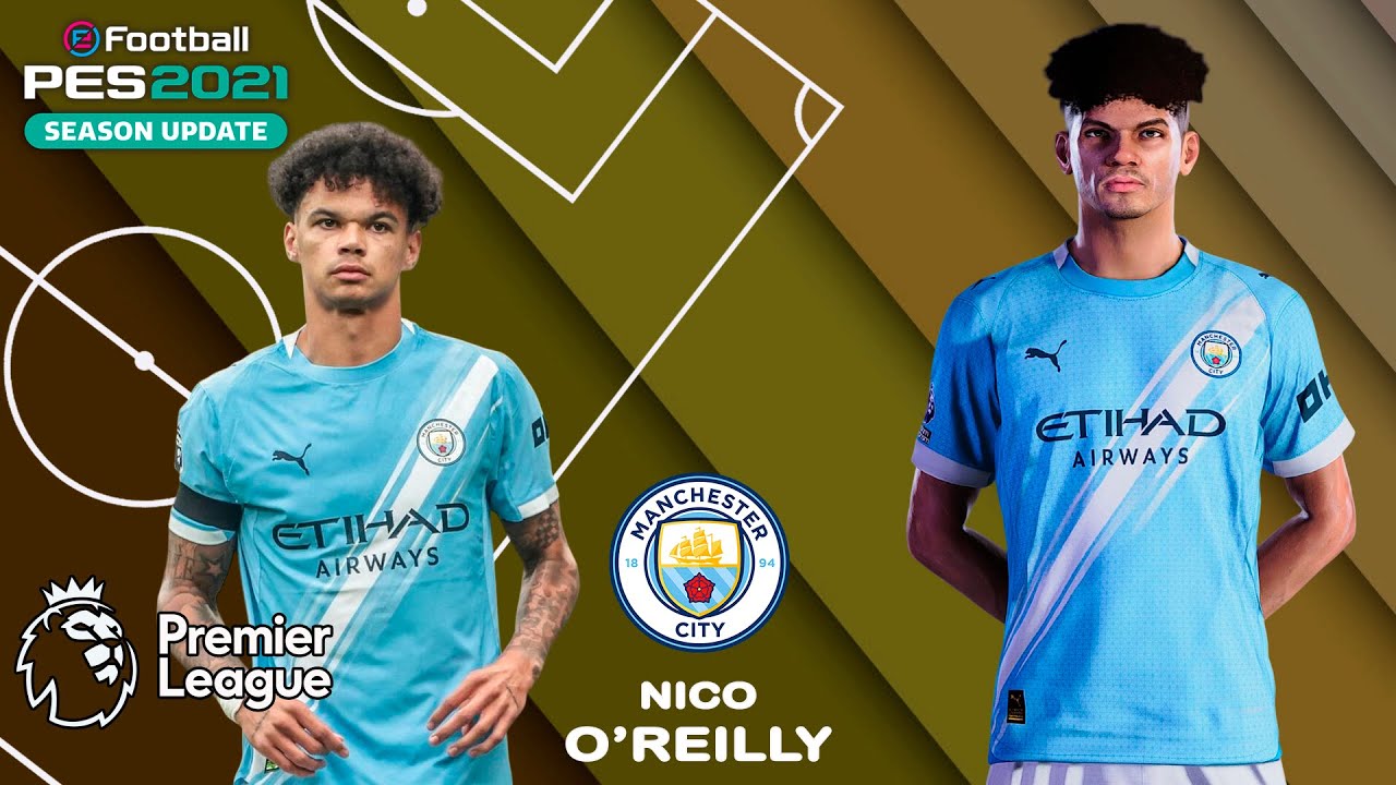 Как создать лицо и статистику Н. О'Рейли (Манчестер Сити) в PES 2021