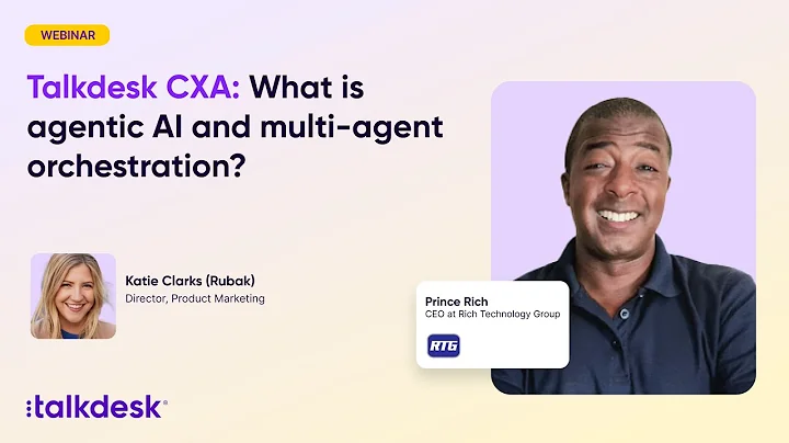 Talkdesk CXA: What is agentic AI and multi-agent orchestration