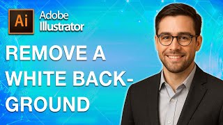 How To Remove A White Background With Adobe Illustrator [2025 Guide]