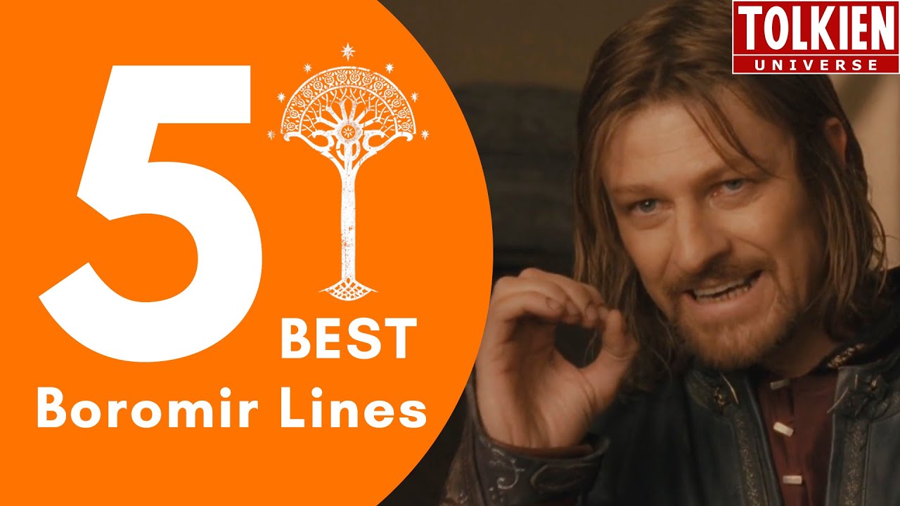Top 5 Boromir Best Lines