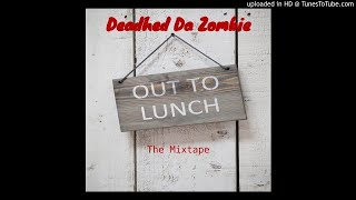 Deadhed Da Zombie - My Cold Sick Devotion (prod. by Kannibal)