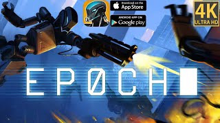 EPOCH. - 4K Mobile iOS Android - iPhone Pro Max - Uppercut Games Pty Limited