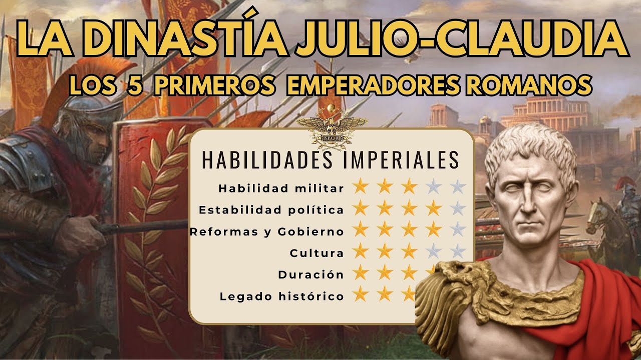 Emperadores Romanos - DINASTIA JULIO CLAUDIA | ⭐CLASIFICACIÓN POR HABILIDADES⭐