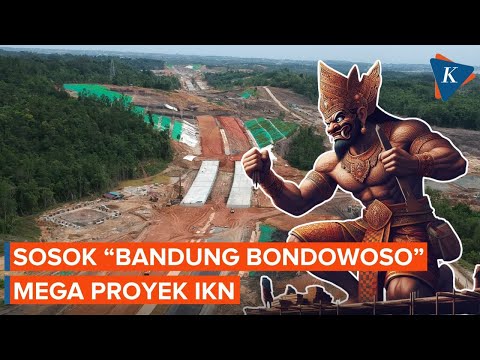 Ini Dia Sosok “Bandung Bondowoso” Mega Proyek Ibu Kota Nusantara