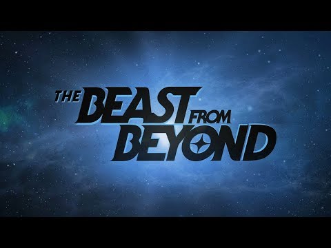 : The Beast from Beyond - Trailer