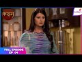 Kasam Full Episode Ep 4 A Marriage Proposal Came For Tanu Colors TV Kasam Full Episode Ep 4 A Marriage Proposal Came For Tanu Colors TV