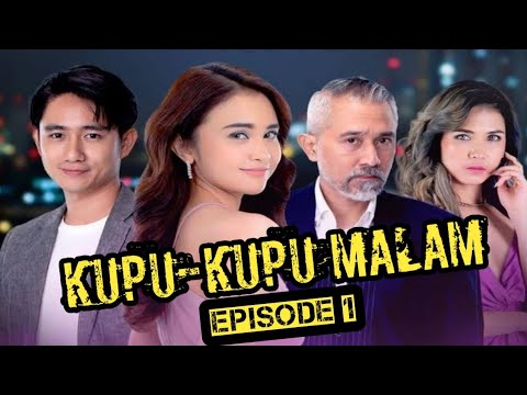 Kupu Kupu Malam eps 1