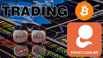 Foxbit Revisitada Pt. 1 - Comprando e vendendo