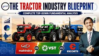 The Tractor Industry Blueprint 🚜 | Complete Top-Down Fundamental Analysis | M&M vs VST vs Escorts