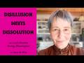 Disillusion meets Dissolution - Sunday Shamanigans