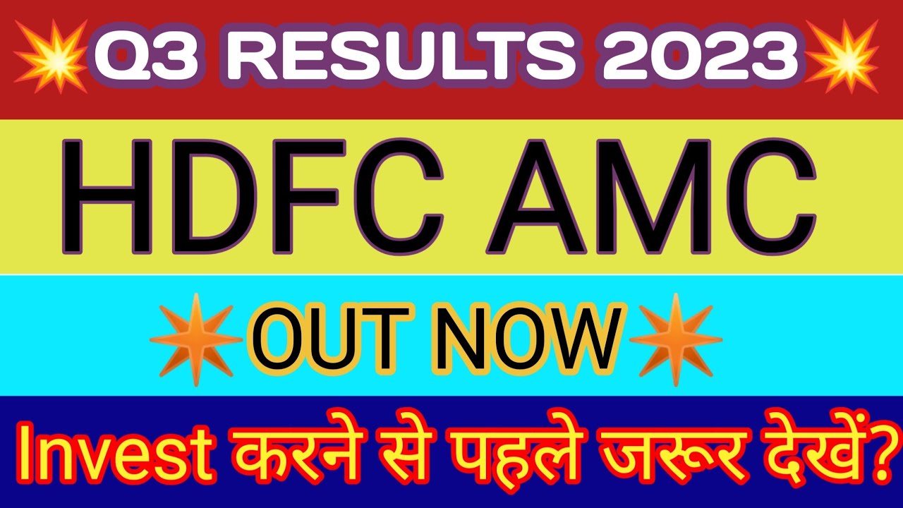 HDFC AMC Q3 Results 2023 HDFC AMC Results HDFC AMC Share Latest hdfc-amc-q3-results-2023-hdfc-amc-results-hdfc-amc-share-latest