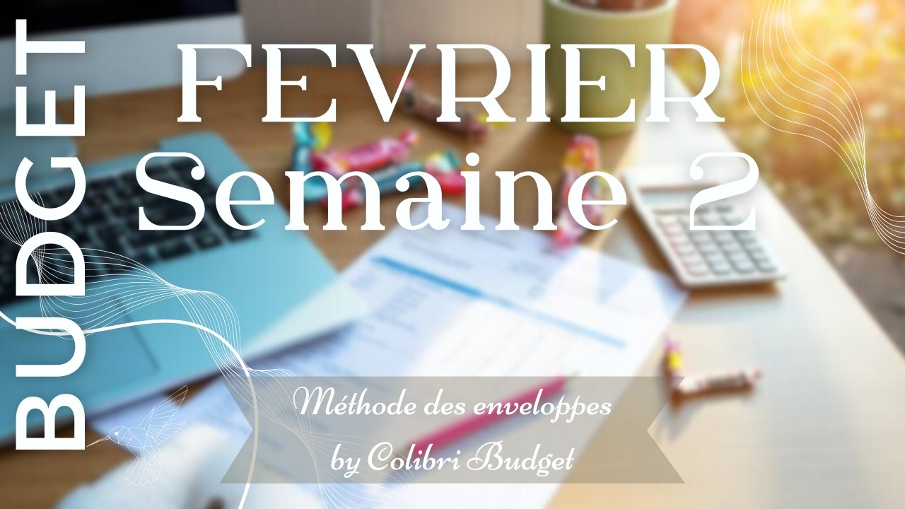 Budget Semaine 2 février : est-ce que je tiens le cap ?