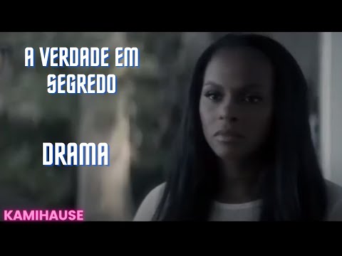 A VERDADE EM SEGREDO - FILME DRAMA E SUSPENSE COMPLETO DUBLADO