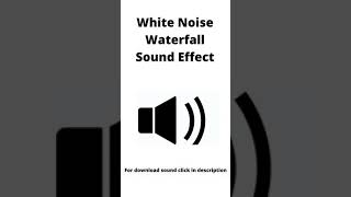 Download Lagu White Noise waterfall sound effect #short #soundseffect #naturesound MP3
