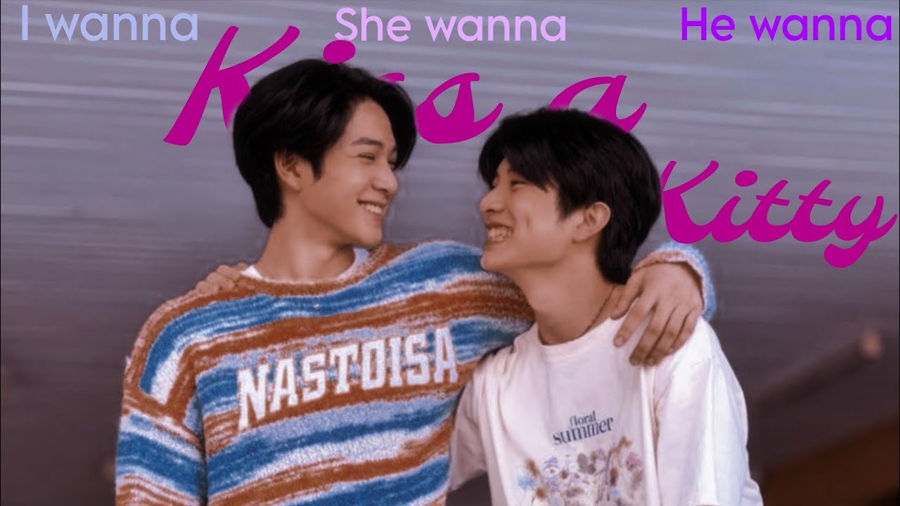 Boys In Love ☆ Kiss a kitty (Kim & Mon )