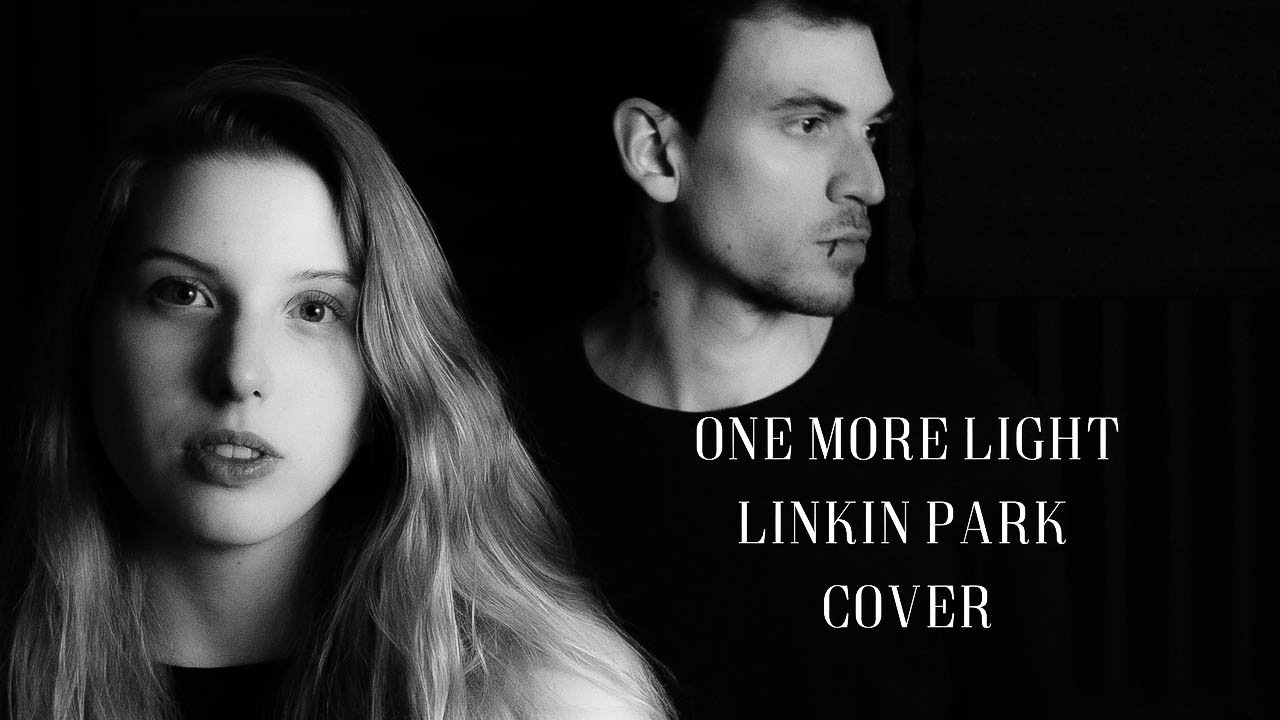 Linkin Park One More Light (Cover) YouTube