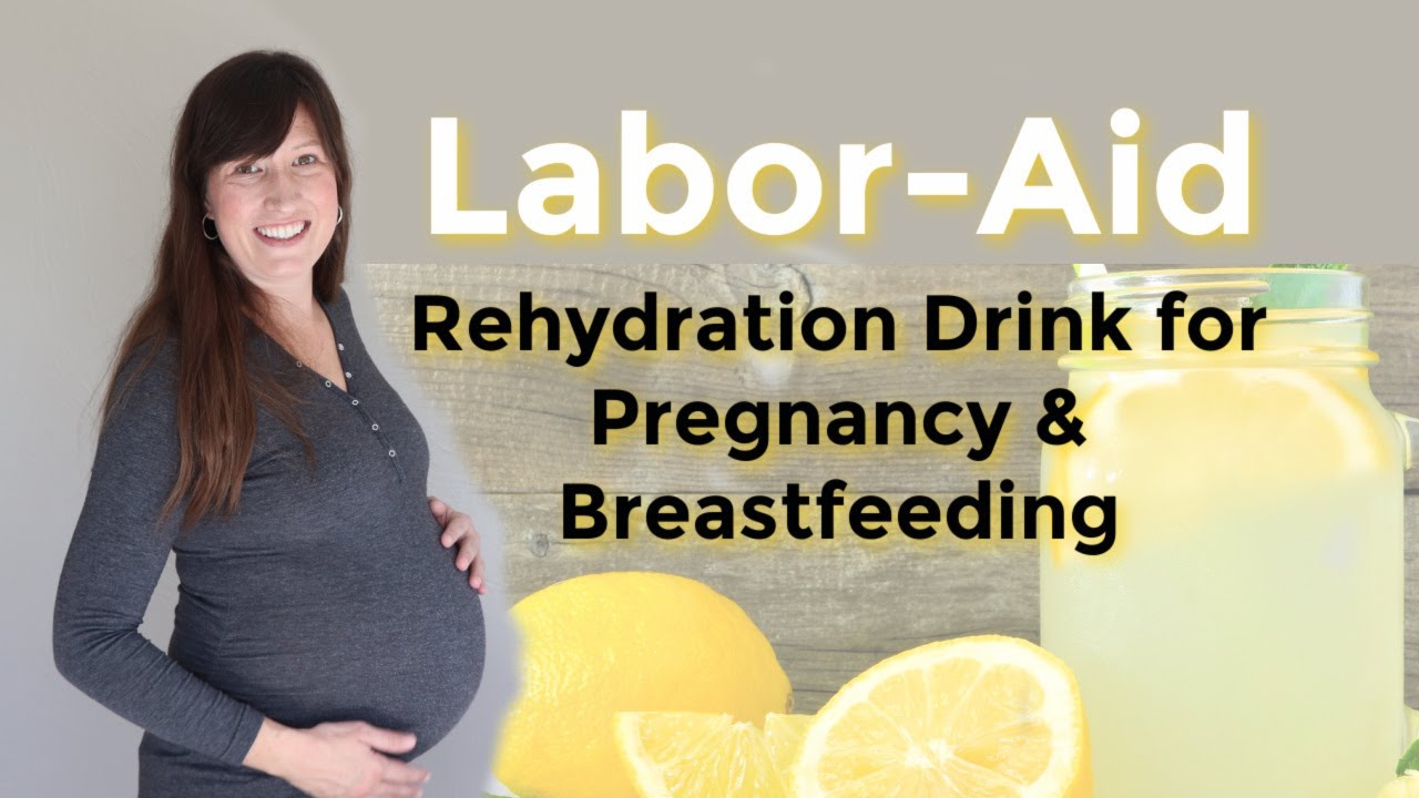 Labor Aid Pregnancy And Breastfeeding Rehydration Drink YouTube labor-aid-pregnancy-and-breastfeeding-rehydration-drink-youtube