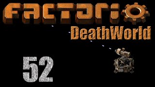 Factorio DeathWorld - Ep 52 Pushing Back The Biters